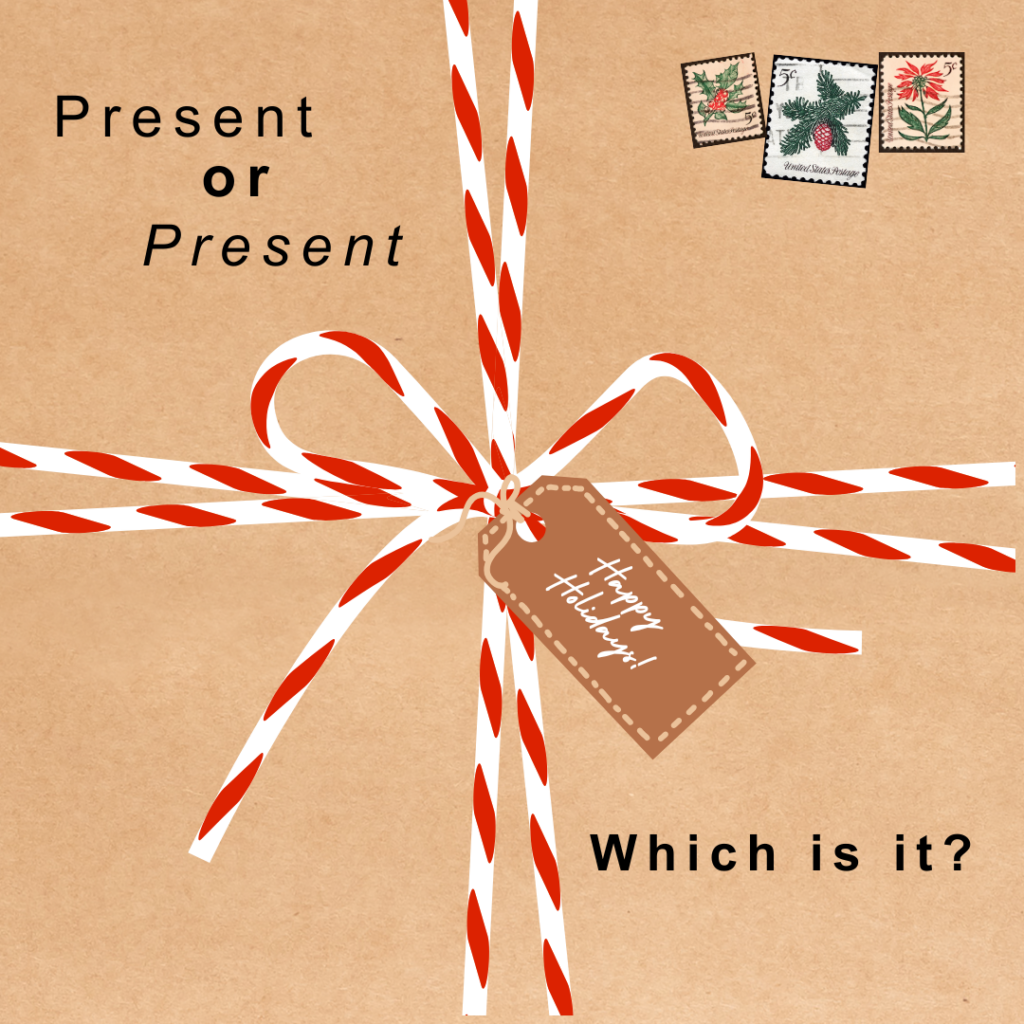 Present or Present. Which is it