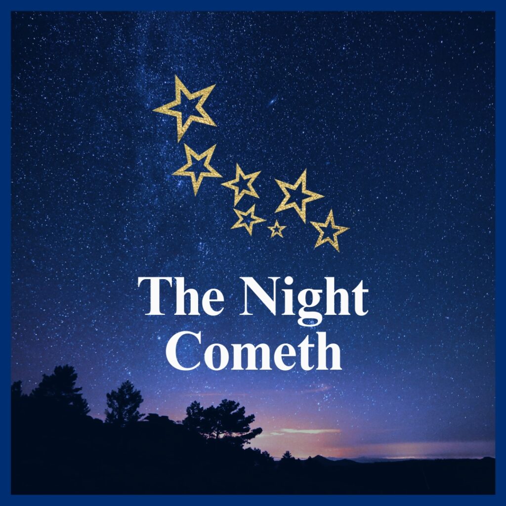 the-night-cometh